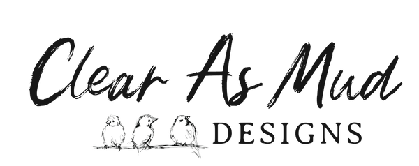 Clear As Mud Designs